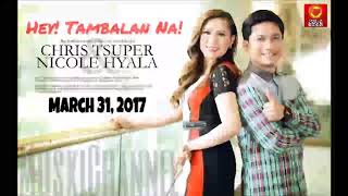 Hey Tambalan Na Dear Nicole Hyala and Chris Tsuper March 31 2017 Part 1 [upl. by Hebert]