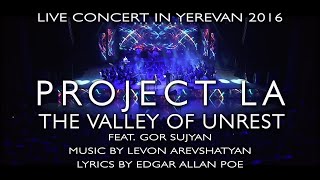 THE VALLEY OF UNREST by Project LA live [upl. by Krahmer]