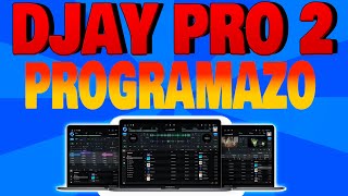 🛑 DJAY PRO 2 👉 Tutorial De Inicio Por Mixman Dj 2021 💚 [upl. by Beutner]