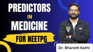 Predictors for Medicine for NEET PG by Dr Bharath Kathi [upl. by Ahsaekal138]