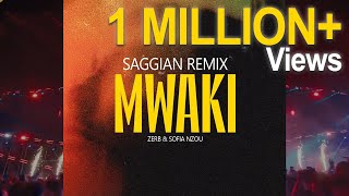 Zerb  Mwaki feat Sofiya Nzau  Saggian Remix [upl. by Kamin35]