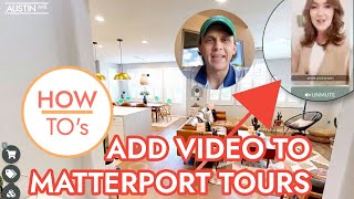 How To Add A Video To Your Matterport Tour [upl. by George]