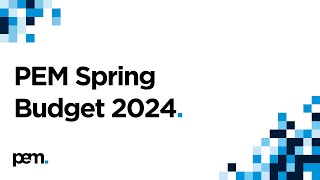 PEM Spring Budget Seminar 2024 [upl. by Feliza]