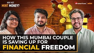 How Joint Financial Goals Are Helping This Mumbai Couple Save For Financial Freedom [upl. by Emee720]