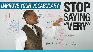 Improve your Vocabulary Stop saying VERY [upl. by Ellenij]