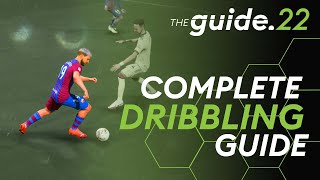 The ONLY DRIBBLING GUIDE You Will Ever Need FIFA 22 How To Master Dribbling [upl. by Aronle893]