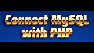 S2E01 Connect MySQL with PHP [upl. by Liliane103]