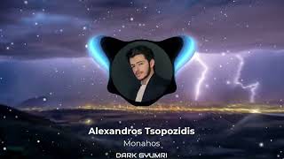 Alexandros Tsopozidis REMIX [upl. by Nivej]