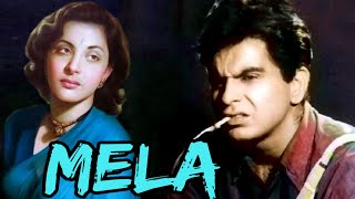 Mela 1948  Hits Dilip Kumar amp Nargis  Full HD [upl. by Ardnued]