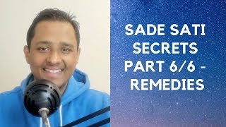 SADE SATI SECRETS PART 66  REMEDIES [upl. by Odlopoel]