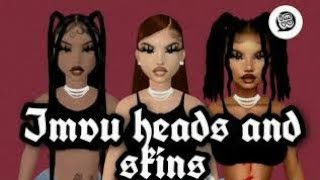 Imvu Heads and skins Part 2 Xclusive Vu• [upl. by Ettesoj]