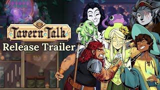 Tavern Talk Launch Trailer  20062024 [upl. by Ellerrehs]