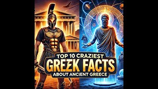 Top 10 Craziest Facts About Ancient Greece You Won’t Believe [upl. by Aoket]