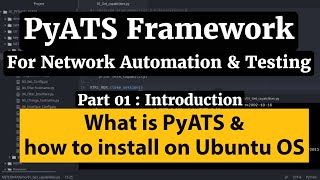 PyATS Framework Tutorial Part1Intro How to use PyATS for Cisco Network Automation and Monitoring [upl. by Amri]