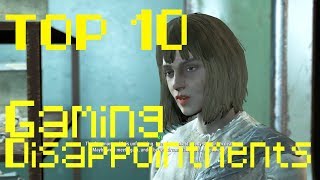 Top 10 Gaming Disappointments Feat Steeb [upl. by Orvil]