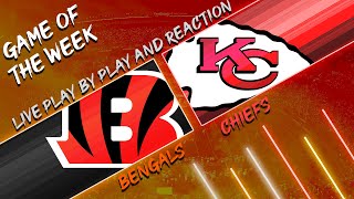 Bengals vs Chiefs Live Play by Play amp Reaction [upl. by Christabelle]