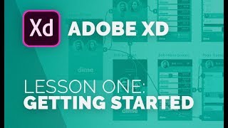 Adobe Xd  Lesson 1  Getting Started [upl. by Einahpit]