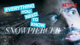 What Is Snowpiercer Everything You Need To Know About The Series  Netflix [upl. by Animar476]