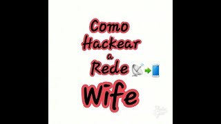 Como hackear a rede wifi  Metodo novo 2017 [upl. by Eyaj]