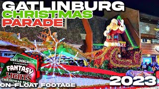 2023 GATLINBURG CHRISTMAS PARADE w OnFloat Footage Courtesy Of AnakeestaTN [upl. by Etnaihc]