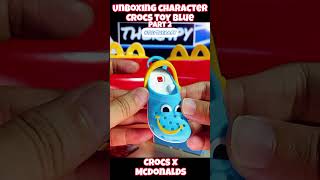 Part 2 Crocs X McDonalds Happy Meal Unboxing Character Crocs Toy Blue toytherapy [upl. by Keheley]