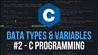 Data Types amp Variables  C Programming Tutorial 2 [upl. by Bausch]