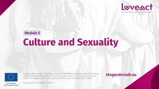 LOVE ACT  Module 5  Culture and sexuality  EN [upl. by Bascomb]