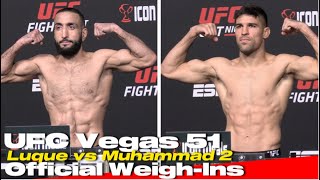 UFC Vegas 51 WeighIns Luque vs Muhammad 2 [upl. by Nur]