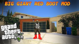 GTA 5 MOD BIG RED BOOT MOD  BIG RED BOOT GTA 5 MOD [upl. by Enila]