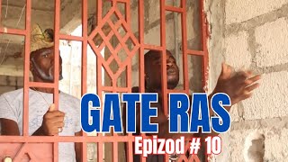 GATE RAS episod  10 fidel pharisien pierre Ezéchiel stardens batoutoujounal midi [upl. by Aholah]