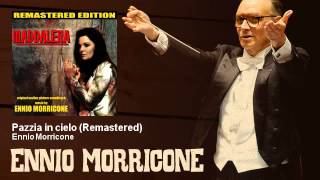 Ennio Morricone  Pazzia in cielo  Remastered  Maddalena 1972 [upl. by Ailadi]