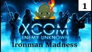 XCOM EU Ironman Part 1  The RNG Pain Begins [upl. by Domela]