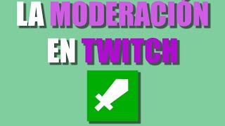 COMO ser BUEN MODERADOR para TWITCH en 2023 [upl. by Settera619]