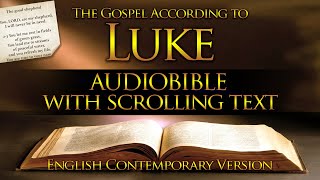 The Holy Bible  Book 42  Luke  Contemporary English [upl. by Atnahsa631]