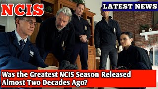 Was the Greatest NCIS Season Released Almost Two Decades Ago [upl. by Hightower]