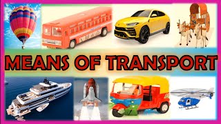 Means of Transport land transport water transport Air transport Vehicle Bus car truck space [upl. by Adnuhsat]