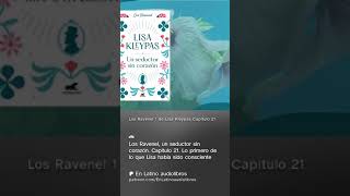 LosRavenel 1  Lisa Kleypas Capítulo 21 libros books audiobooks [upl. by Yelir263]