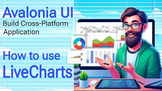 Avalonia Tutorial Live Charts  Introduction to LiveCharts  C WPF [upl. by Ecnerwaled104]