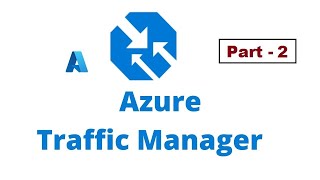 Traffic Manager in Azure Cloud Part  2  Traffic Manager in Hindi [upl. by Drahcir299]