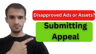 Submitting Appeal to Google Ads After Disapproval Easy Guide [upl. by Helfant]