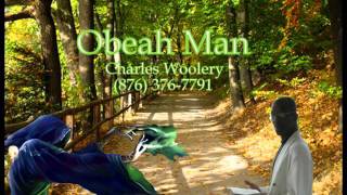 Charles Woolery Obeah man [upl. by Roxi]