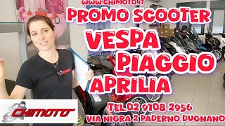 CHIMOTO PROMOZIONI SCOOTER VESPAPIAGGIOAPRILIA [upl. by Hillie]