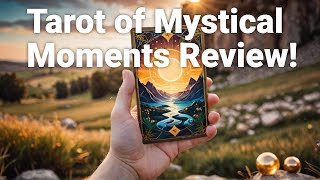 Unlock the Secrets of THE TAROT OF MYSTICAL MOMENTS with Me [upl. by Eldin]