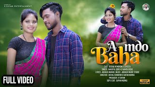 AMDO BAHA NEW SANTALI FULL VIDEO 2023MAHENTA SOREN amp NAMIOTA KISKU BISHAL HEMBRAM amp JAYEETA [upl. by Yllier]