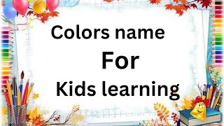 colors namekids learningNursery rhymeskids educational videosbyR f l sRhyming fun Land studio [upl. by Enirahtak]