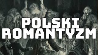 POLSKI ROMANTYZM I MATURA NIE MA SENSU  powtórka do matury z epoki lektur motywów maturalny sekret [upl. by Wulf]