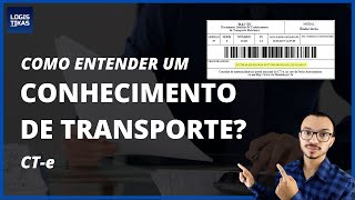 Como entender um Conhecimento de Transporte Rodoviário  DACTE  CTe [upl. by Grissel]