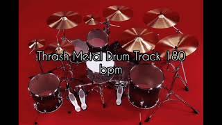 Thrash Metal Drum Track 180 bpm [upl. by Dnomyar]