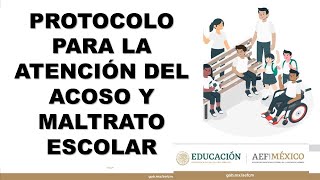 Protocolos para la atención del Acoso y Maltrato Escolar [upl. by Cohin61]