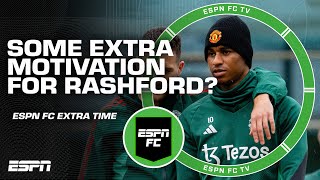 Will Marcus Rashford be motivated to have a big game in the FA Cup Final  ESPN FC Extra Time [upl. by Neslund]